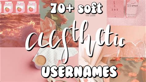 Soft Inspired Aesthetic Usernames Youtube