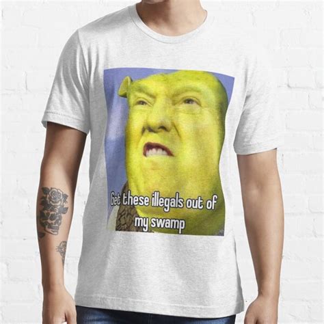 Donald Trump Shrek Meme T Shirt By Sssb Redbubble Donald T