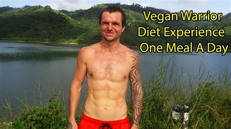 My First Week Experience On The Vegan Warrior Diet One Meal A Day Youtube