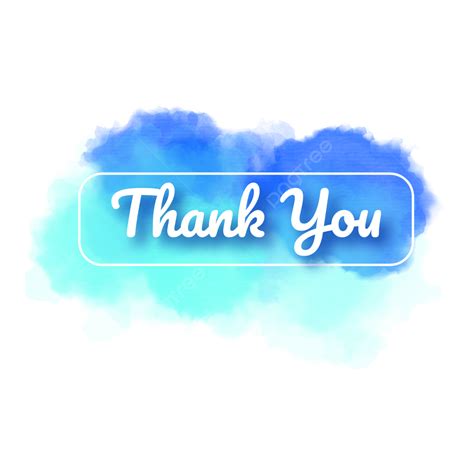 Thank You Text With Blue Watercolor Background Transparent Editable