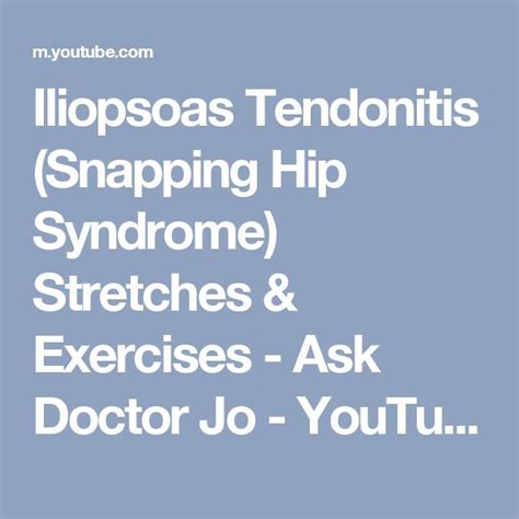 Iliopsoas Tendonitis Snapping Hip Syndrome Stretches And Exercises