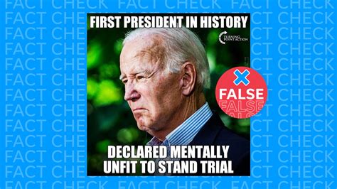 False Meme Claiming Biden Mentally Unfit To Stand Trial Goes Viral
