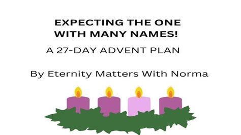 Expecting The One With Many Names Devotional Reading Plan Youversion Bible
