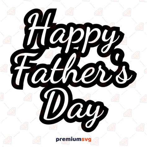 Happy Fathers Day Svg Vector Files Premiumsvg