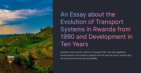 An Essay about the Evolution of Transport Systems in Rwanda from 1990