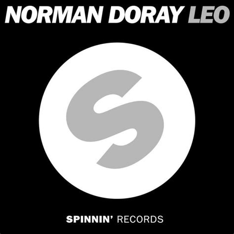 Norman Doray Leo Spinnin Records Spinnin Records