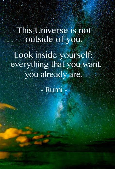 The Universe Is Not Outside Rumi Quotes Rumi Quotes And Poems