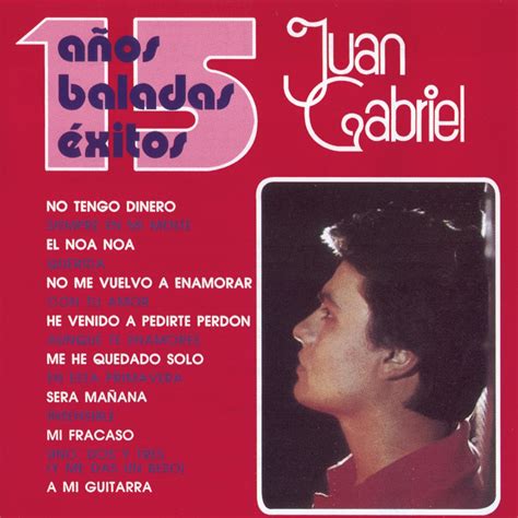 Juan Gabriel A Os Baladas Xitos By Juan Gabriel On Apple Music