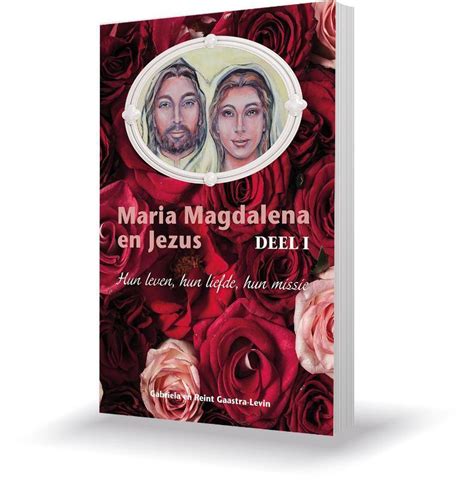 Maria Magdalena En Jezus Hun Leven Hun Liefde Hun Missie Leesvink My
