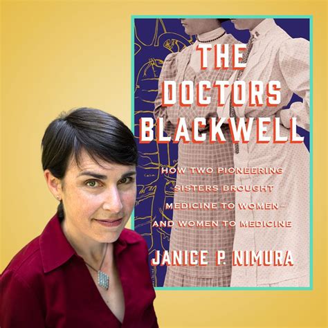 In ‘the Doctors Blackwell Janice Nimura Tells The Whole Story Of These Trailblazing Women