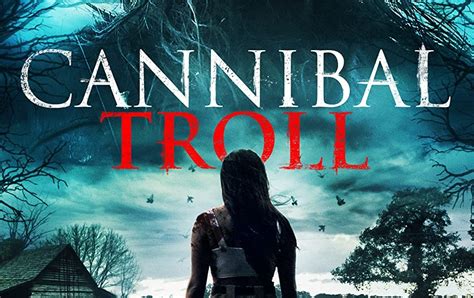 Review Cannibal Troll Th Circle Horror Movies Reviews