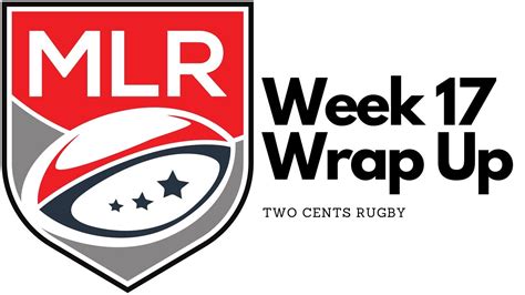 Mlr Week 17 Wrap Up Major League Rugby 2021 Youtube