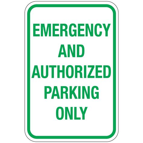 Emergency And Authorized Parking Only Sign 12x18 Carlton Industries