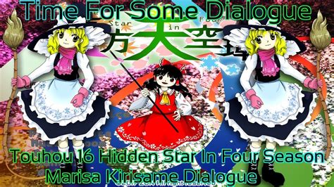 Touhou 16 Hidden Star In Four Season Dialogue Marisa Kirisame Youtube
