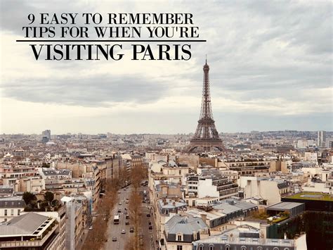 9 Easy To Remember Tips For When Youre Visiting Paris