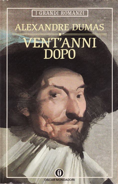 Vent Anni Dopo Alexandre Dumas Padre 129 Recensioni Mondadori Paperback Italiano