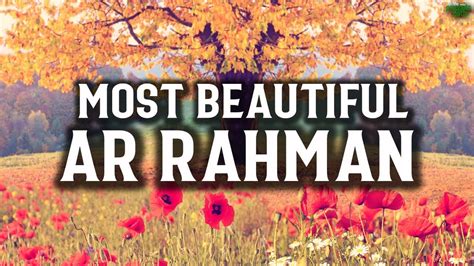 Surah Rahman Most Beautiful Recitation Surah Rehman Tilawatsurah My Xxx Hot Girl