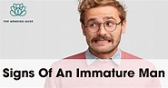 Signs Of An Immature Man: Look Out& How To Handle It