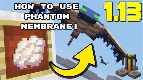 Minecraft 114113 How To Use Phantom Membrane Youtube