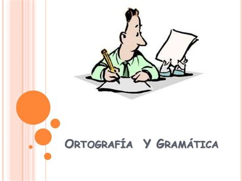 Ortografía And Gramática