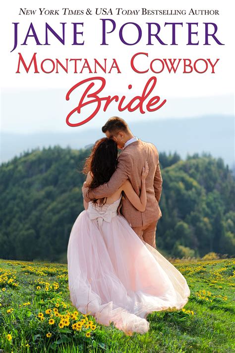 Montana Cowboy Bride Wyatt Brothers Of Montana By Jane Porter