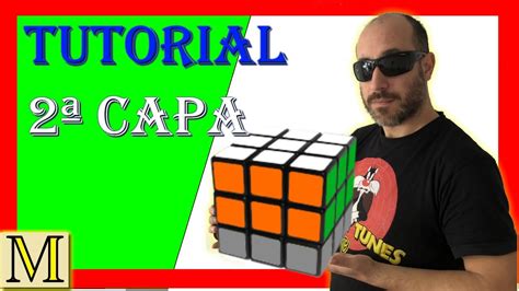 💪⚡07armar Cubo Rubik 3x3 2ª Capa Nivel Principiantes 🌟🌟🌟🌟🌟 Youtube