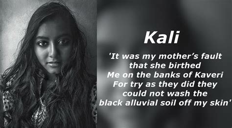 ‘kali At Least Im Fairer Than You This Poem Calls Out Societys Lack Of Acceptance Of Dark