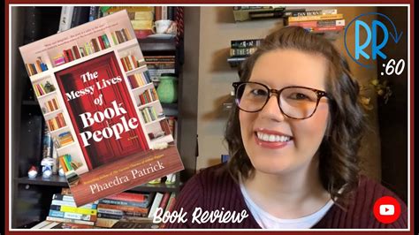 Rapid Review The Messy Lives Of Book People By Phaedra Patrick