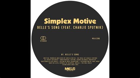 Simplex Motive Feat Charlie Sputnik Belles Song Youtube