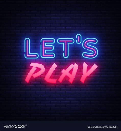 Lets Play Neon Text Vector Design Template Gaming Neon Logo Light