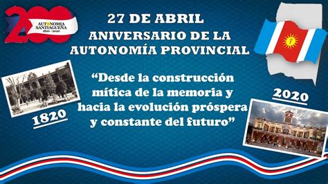 Acto Virtual 27 De Abril 200 AÑos De La AutonomÍa De Santiago Del