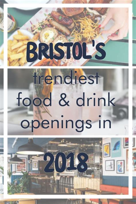 Bristols Trendiest Food And Drink Openings In 2018 Bristols Reputation