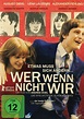 Wer wenn nicht wir: DVD oder Blu-ray leihen - VIDEOBUSTER.de