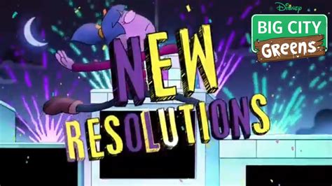 big city greens new year s resolution promo 1000th video youtube