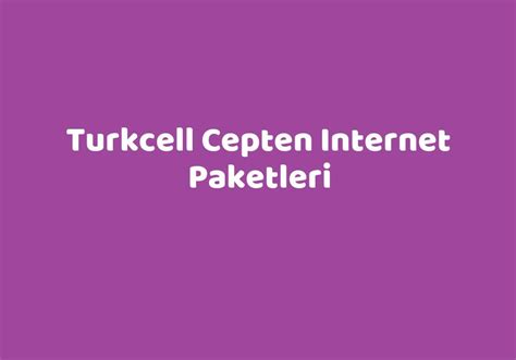 Turkcell Cepten Internet Paketleri TeknoLib
