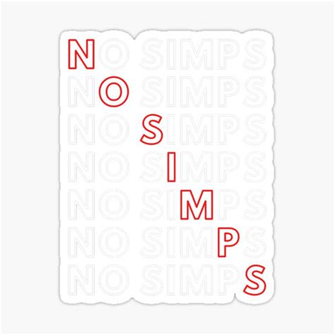 No Simps Red White Anti Simp Sticker For Sale By Backtothewild