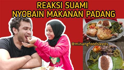 Reaksi Suami Nyobain Makanan Padang 😆 Youtube