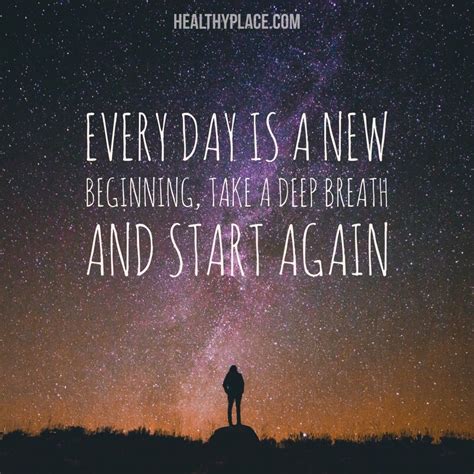 Positive Quote Every Day Is A New Beginning Take A Deep Breath And