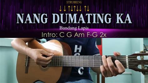Nang Dumating Ka Bandang Lapis Guitar Chords Youtube