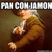 Meme Joseph Ducreux - pan con jamon - 24192141