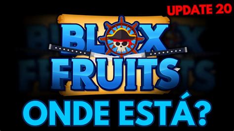 Oque Aconteceu Com A Atualização Do Blox Fruits Youtube