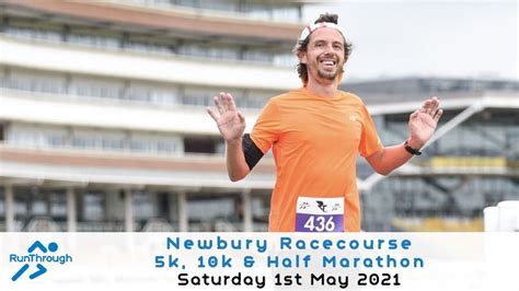 Newbury Racecourse 5k 10k And Half Marathon Running Events May 2021