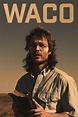 Waco (TV Series 2018-2018) - Posters — The Movie Database (TMDB)