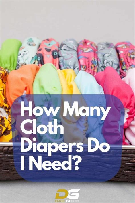 How Many Cloth Diapers Do I Need Complete Guide Dad Gold
