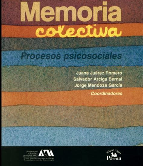 Memoria Colectiva Procesos Psicosociales Drjorge Mendoza Uabc Radio