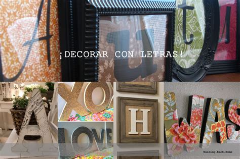 Walkingbackhome By Sandra Decorar Con Letras Decor With Letters