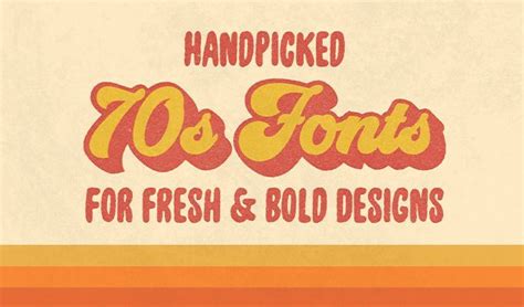 Handpicked 70s Fonts For Fresh And Bold Designs Retro Typography Cool