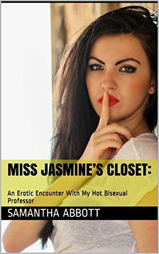 Miss Jasmine S Closet An Erotic Encounter With My Hot Bisexual