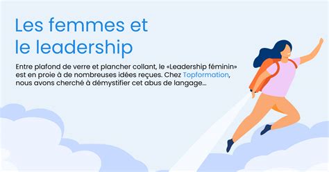Infographie Les Femmes Et Le Leadership