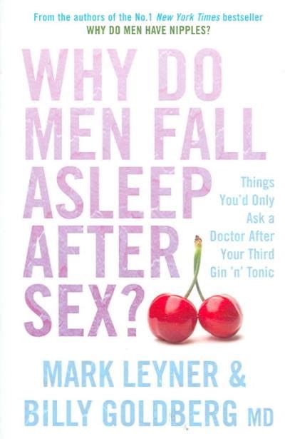 Why Do Men Fall Asleep After Sex Poche Mark Leyner Achat Livre Ou Ebook Fnac